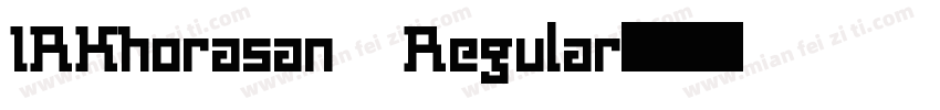 IRKhorasan Regular字体转换